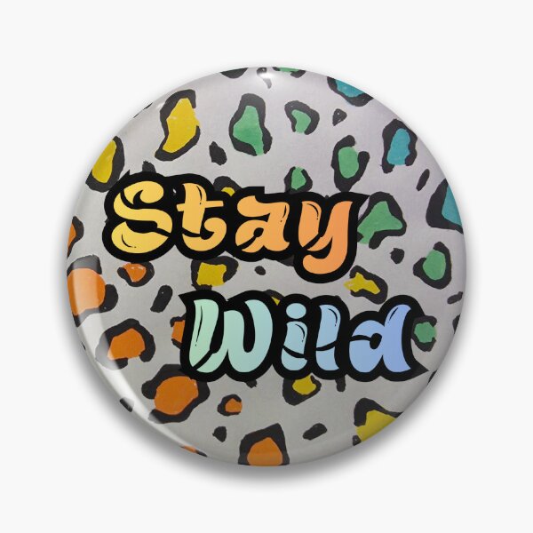 Item preview, Stay wild designed and sold by RodgersArtIllustrations.
