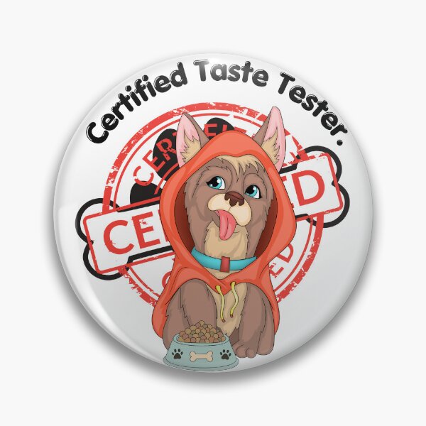 Item preview, Certified Taste Tester designed and sold by ByLolaLovegood.
