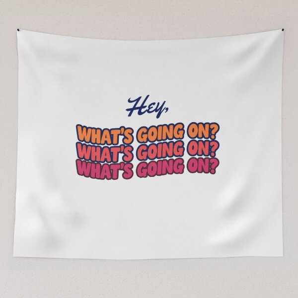 Item preview, hey whats going on? whats going on? whats going on? designed and sold by Stefrait-7.