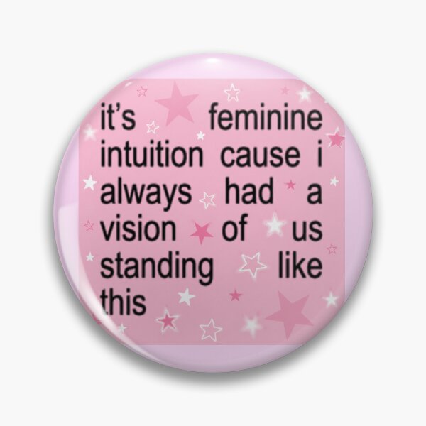 Item preview, its feminine intuition  designed and sold by else  if.