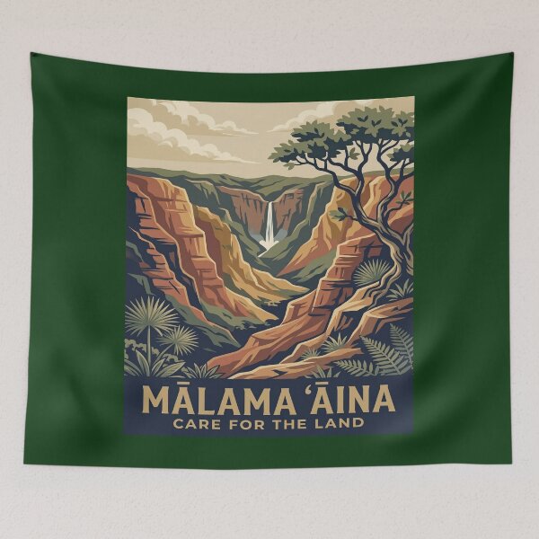 Item preview, Mālama ʻĀina Care for the Land — Waimea Canyon Kauai Grand Canyon of the Pacific Art Print designed and sold by MālamaThreads.