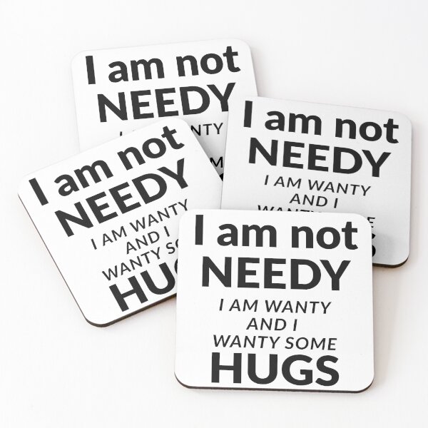 Item preview, I am not needy designed and sold by FariiShop.