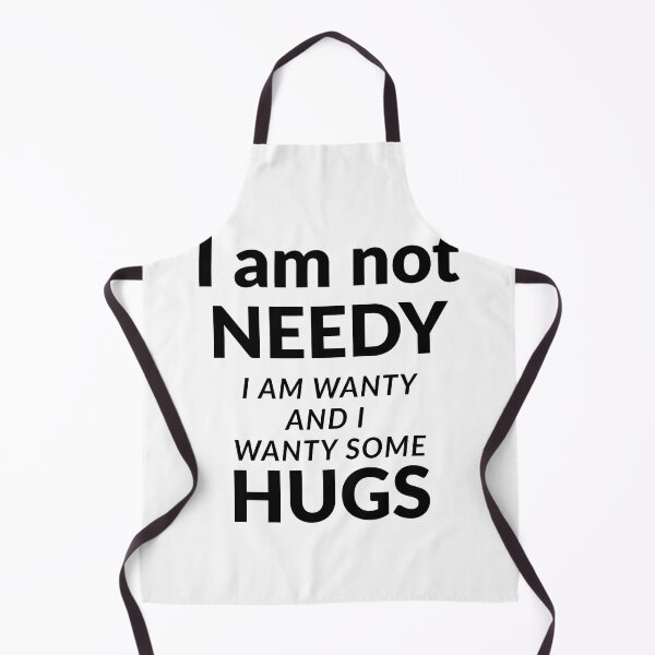 Item preview, I am not needy designed and sold by FariiShop.