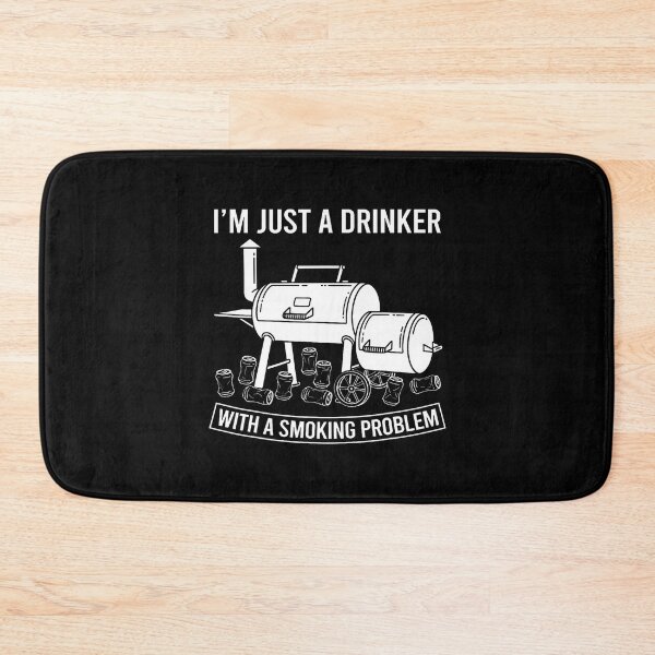 Item preview, I'M Just A Drinker With A Smoking Problem Grilling Bbq Dads designed and sold by AmazingPics001.