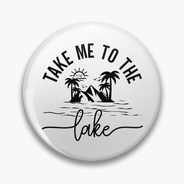 Item preview, Take Me to the Lake – Lake Life Adventure Design designed and sold by EmeraldeaArt.