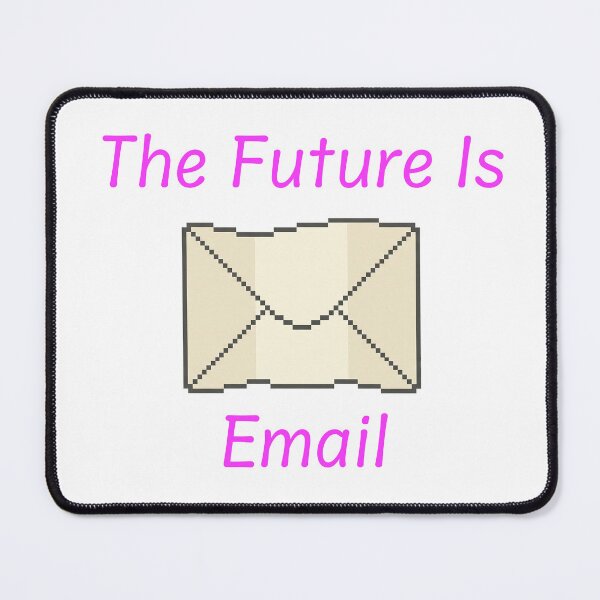 Item preview, The Future Is Email designed and sold by House of Puns.