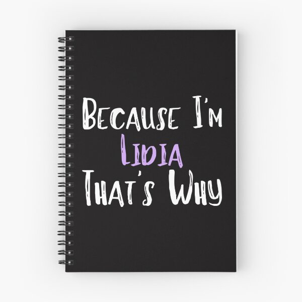 Item preview, Because I'm Lidia That's Why Funny Women's Gift designed and sold by WeirdlyRare.