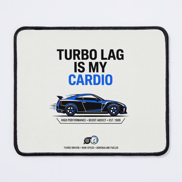 Item preview, Turbo Lag Is My Cardio Boost Culture Car Design designed and sold by Shadryx.