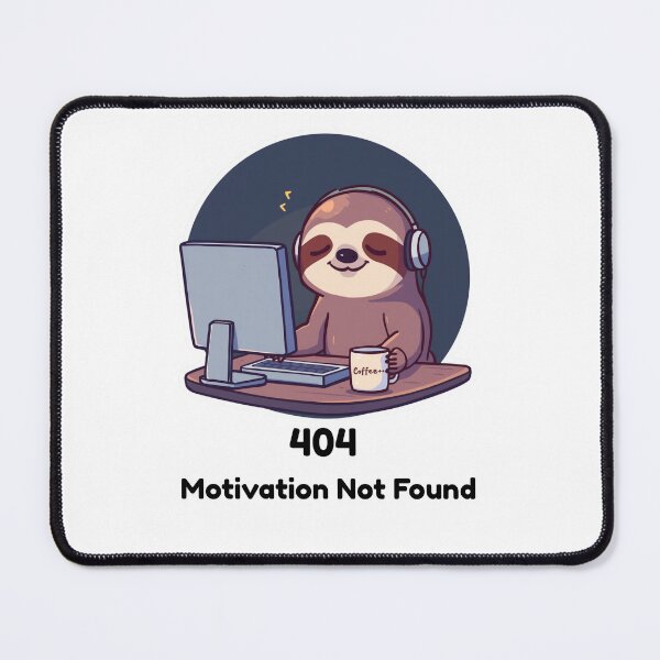 Item preview, 404 Motivation Not Found – Funny Sloth Programmer Coffee Lover Gift designed and sold by Slow Shop.