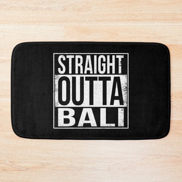 Item preview, STRAIGHT OUTTA BALI designed and sold by Bruiserstang.