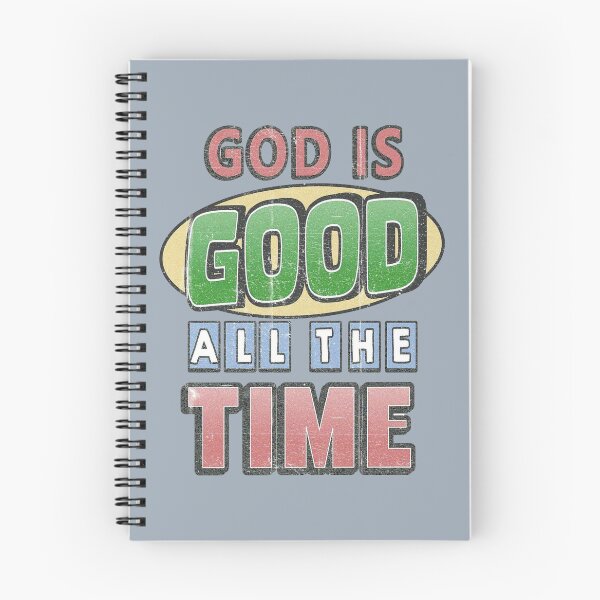 Item preview, God is Good All the Time designed and sold by Spring Things.