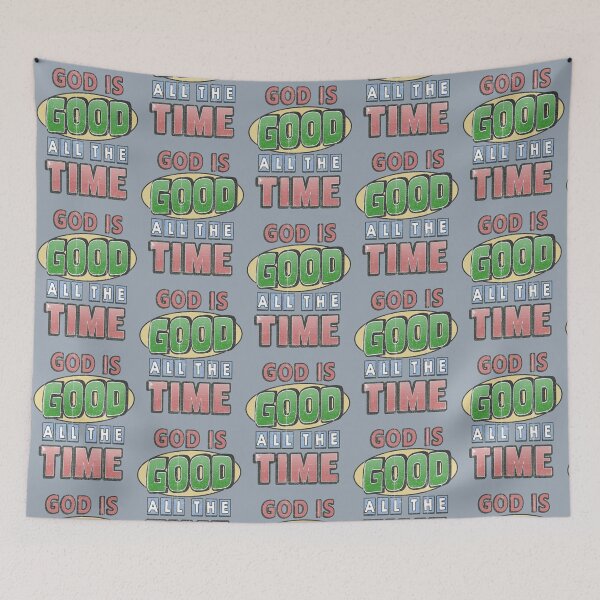 Item preview, God is Good All the Time designed and sold by Spring Things.