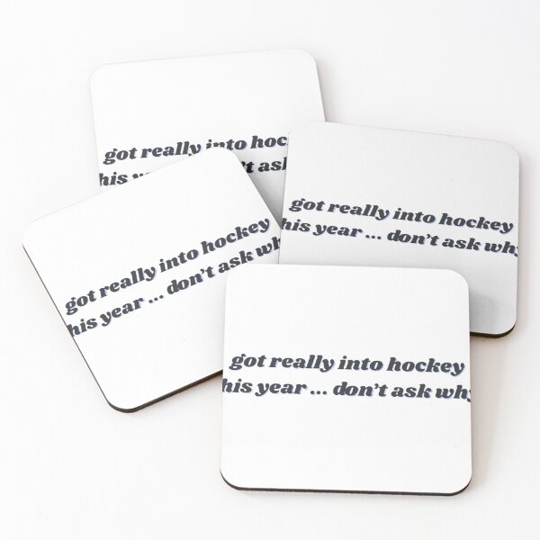 Item preview, Got Really Into Hockey This Year... Don't Ask Why | Hockey Meme designed and sold by cadetgallery.