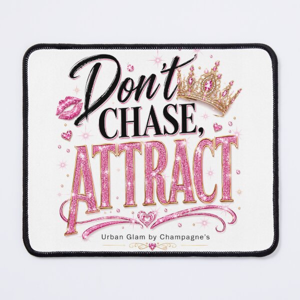 Item preview, Don't Chase, Attract designed and sold by ChampagnFashion.