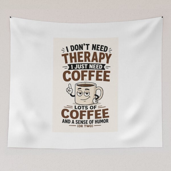 Item preview, I Don't Need Therapy, I Just Need Coffee – Funny Coffee Lover Design designed and sold by ViralStickShop.