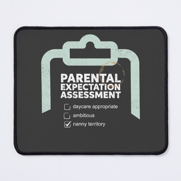 Item preview, Parental Expectation Assessment Funny Daycare Teacher Design White Version designed and sold by The Sticky Clipboard.