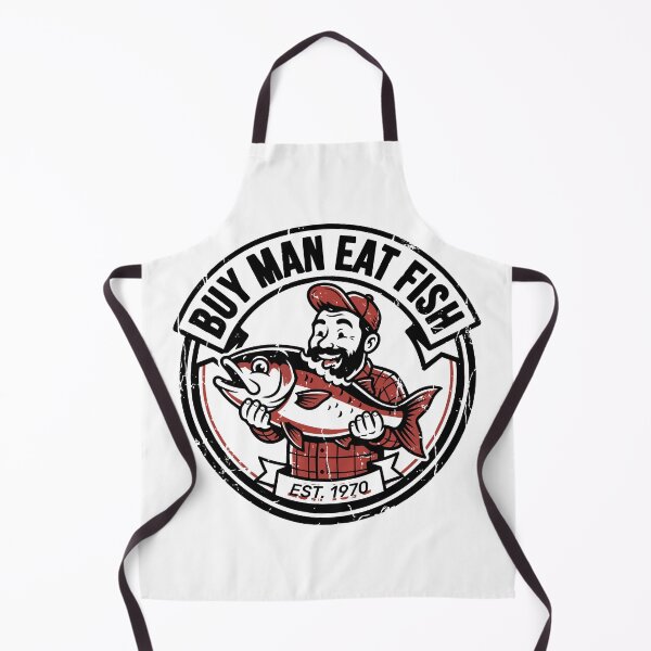 Item preview, Buy a Man Eat Fish, He Day, Teach Fish Man, To A Lifetime designed and sold by Uglyandcute.