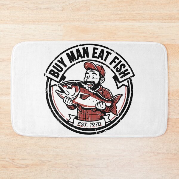 Item preview, Buy a Man Eat Fish, He Day, Teach Fish Man, To A Lifetime designed and sold by Uglyandcute.