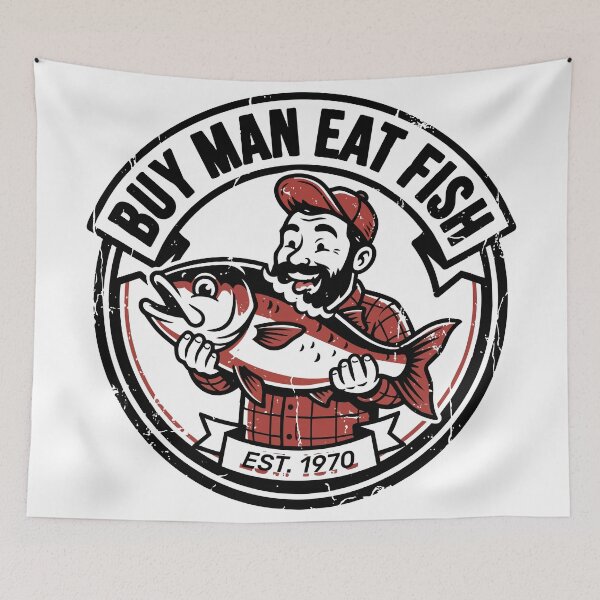 Item preview, Buy a Man Eat Fish, He Day, Teach Fish Man, To A Lifetime designed and sold by Uglyandcute.