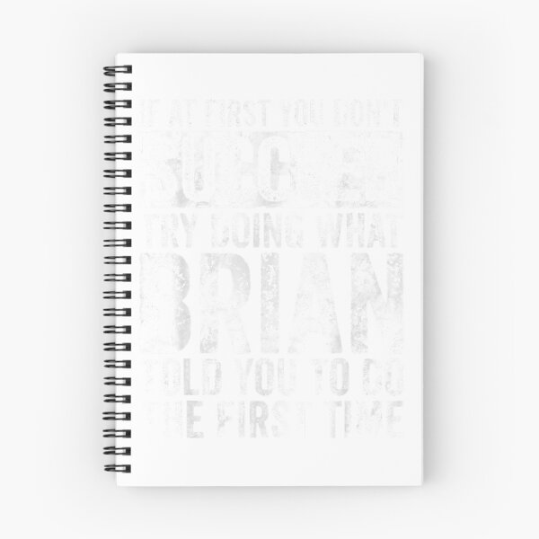 Item preview, If you don't succeed at first, try to do what Brian T-Shirt designed and sold by DArtfulStudio.