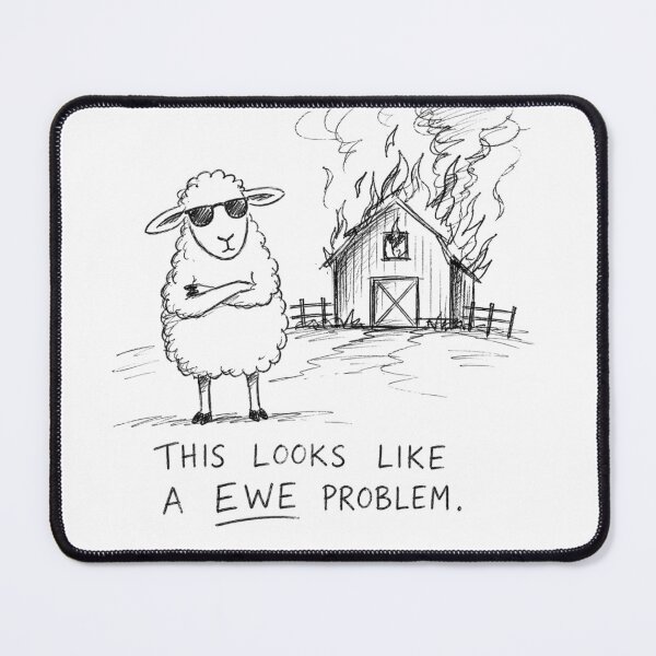 Item preview, This looks like a ewe problem  designed and sold by PaulGi.