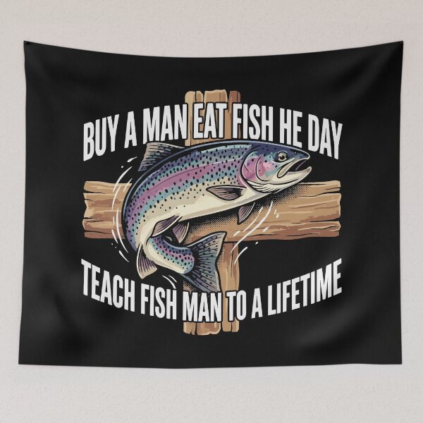 Item preview, Buy a Man Eat Fish, He Day, Teach Fish Man, To A Lifetime  designed and sold by Uglyandcute.