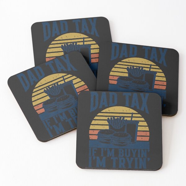 Item preview, Funny Dad Tax If I'm Buyin I'm Tryin Retro Dad from Kids designed and sold by CriseldaBruning.