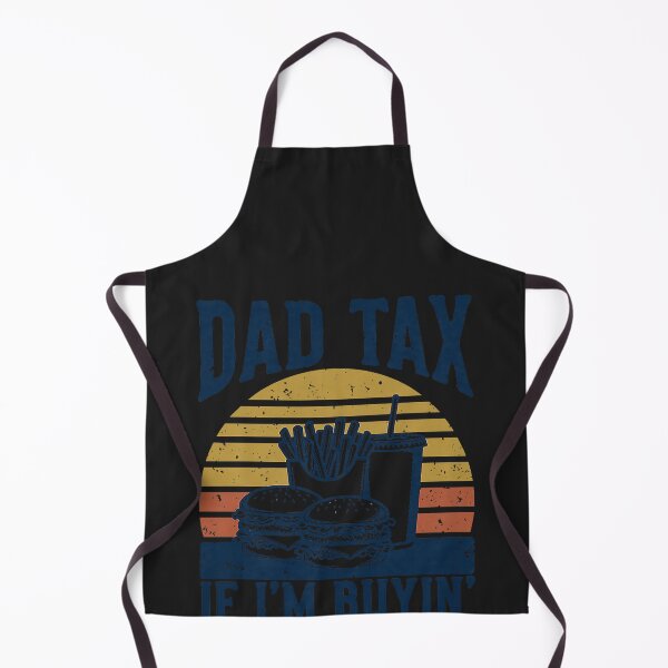 Item preview, Funny Dad Tax If I'm Buyin I'm Tryin Retro Dad from Kids designed and sold by CriseldaBruning.