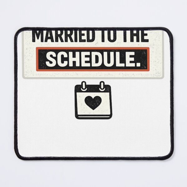 Item preview, Married To The Schedule Funny Mug designed and sold by TheOffDutyShop.