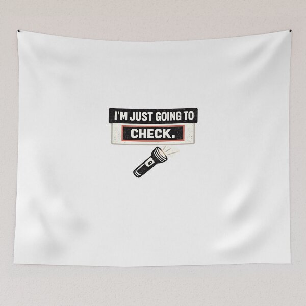 Item preview, I'm Just Going To Check Funny Patrol Shirt designed and sold by TheOffDutyShop.
