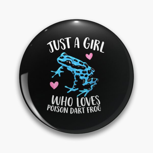 Item preview, Just A Girl Who Loves Poison Dart Frogs Cute Amphibian Graphic designed and sold by MiALopezArt.