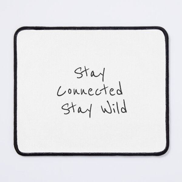 Item preview,  Stay Connected, Stay Wild – Adventure & Digital Lifestyle Typography Design designed and sold by StudioAyinla.