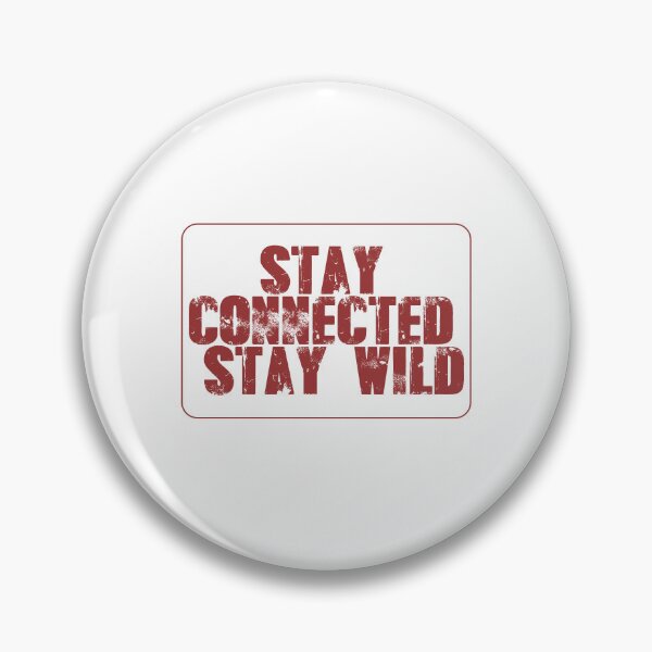 Item preview, Stay Connected, Stay Wild – Adventure & Digital Lifestyle Typography Design designed and sold by StudioAyinla.