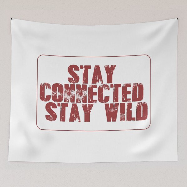 Item preview, Stay Connected, Stay Wild – Adventure & Digital Lifestyle Typography Design designed and sold by StudioAyinla.