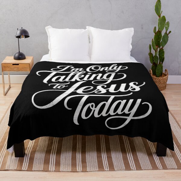 Item preview, I'm Only Talking To Jesus Today Inspired Christian designed and sold by sailorjessiArt.