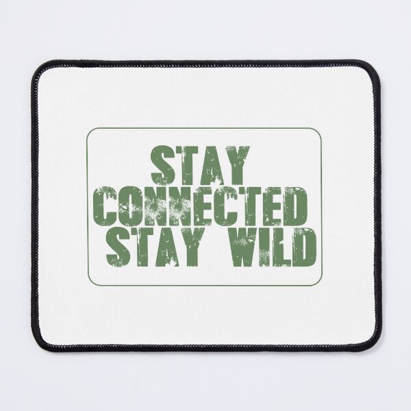 Item preview, Stay Connected, Stay Wild – Adventure & Digital Lifestyle Typography Design designed and sold by StudioAyinla.