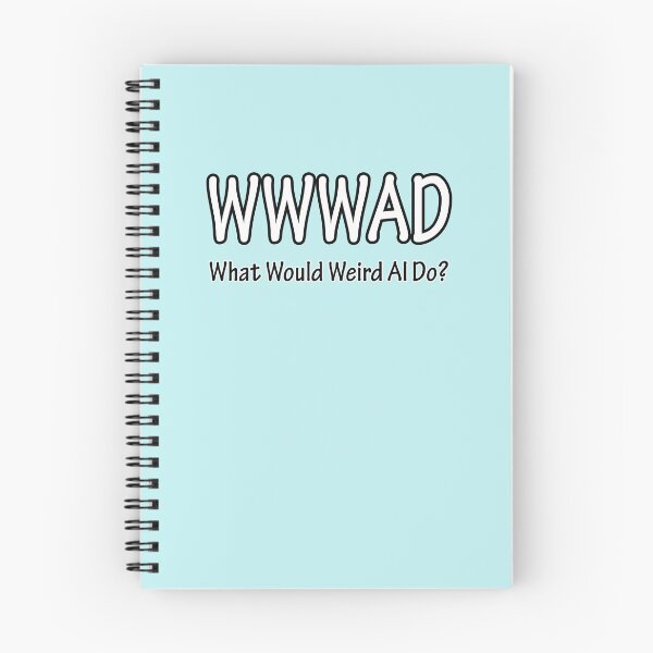 Item preview, WWWAD - What Would Weird Al Do? designed and sold by WayOfTheWeird.