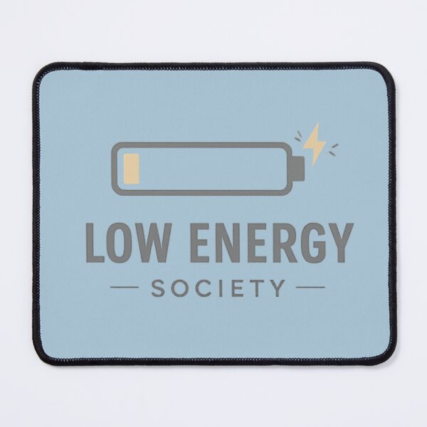 Item preview, Low Energy Society Badge – Funny Low Battery Introvert Humor, Minimalist Burnout Meme designed and sold by MagicMakerPh⭐⭐⭐⭐⭐.
