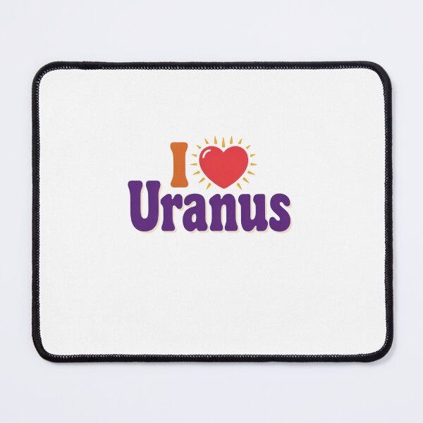 Item preview, I Love Uranus Whimsical Design designed and sold by Peter Stawicki.