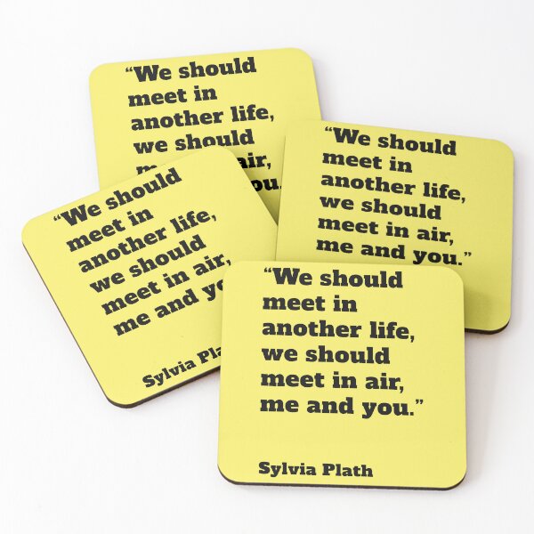 Item preview, We should meet Sylvia Plath in another life designed and sold by Mauswohn.
