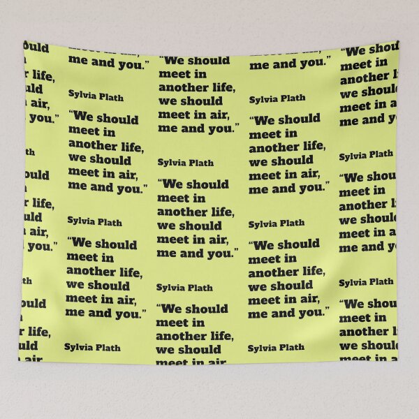 Item preview, We should meet Sylvia Plath in another life designed and sold by Mauswohn.