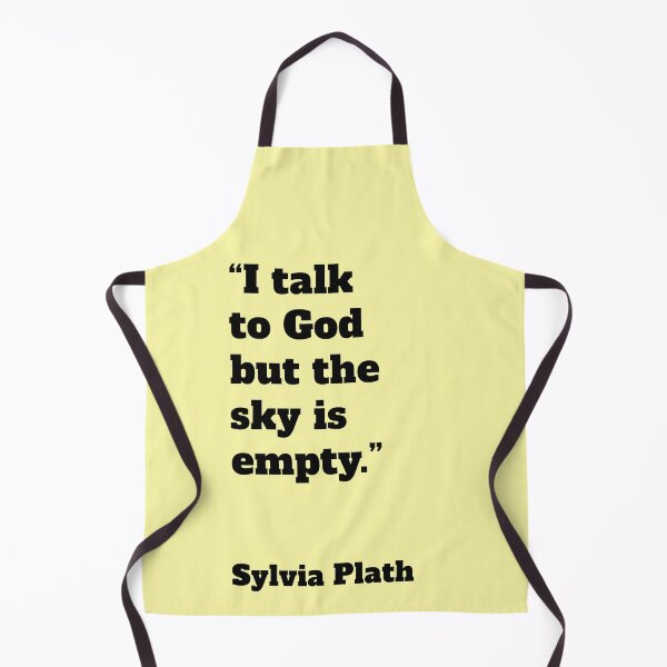 Item preview, I talk to God sky is empty Sylvia Plath designed and sold by Mauswohn.