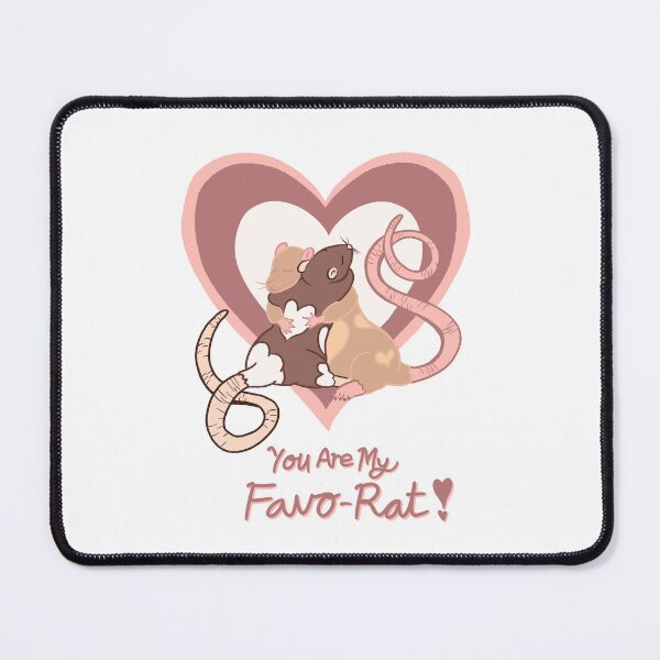 Item preview, You Are My Favo-Rat! designed and sold by ThatsMsMac.