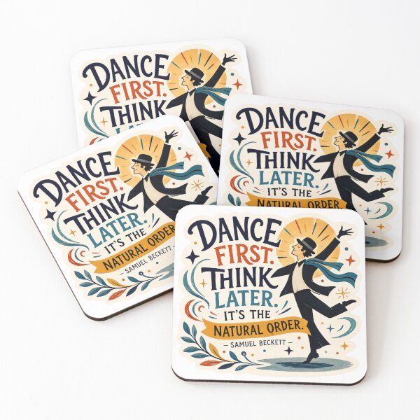 Item preview, Dance First Think Later designed and sold by Candlelit Catastrophes.