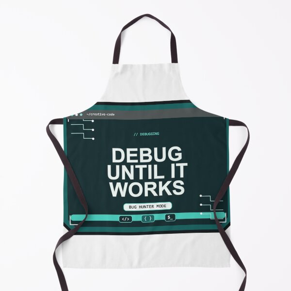 Item preview, Debug Until It Works Design designed and sold by Mohammed-Aydan.
