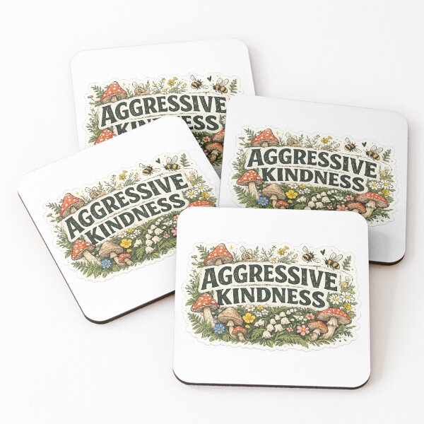 Item preview, Cottagecore Aggressive Kindness designed and sold by Candlelit Catastrophes.