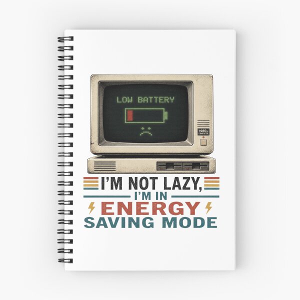 Item preview, I'm Not Lazy, I'm In Energy Saving Mode designed and sold by LegacyWave.