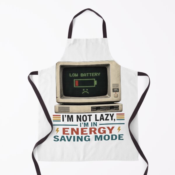 Item preview, I'm Not Lazy, I'm In Energy Saving Mode designed and sold by LegacyWave.