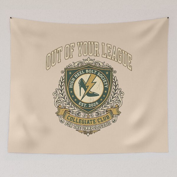 Item preview, Out Of Your League Collegiate High Heel Club Crest designed and sold by SplashTastic.