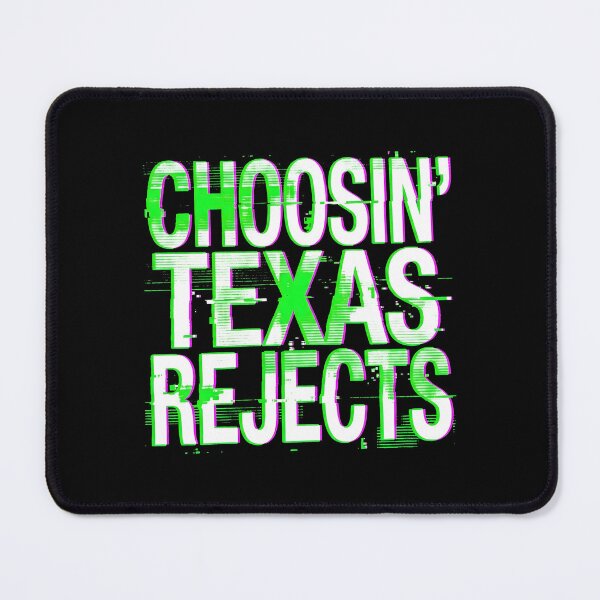 Item preview, Glitch Text Choosin' Texas Rejects Graphic designed and sold by SplashTastic.